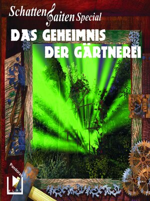 cover image of Schattensaiten Special Edition 02 – Das Geheimnis der Gärtnerei